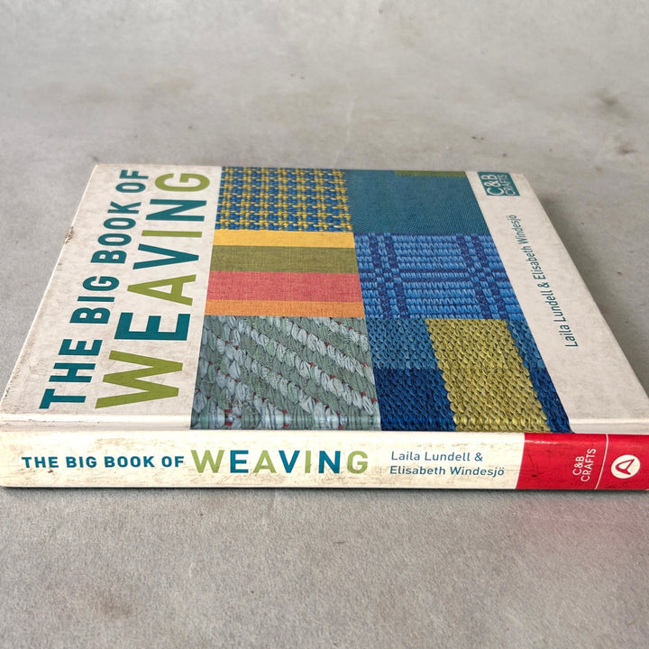 The Big Book of Weaving : Coffee Table/ Reference Book