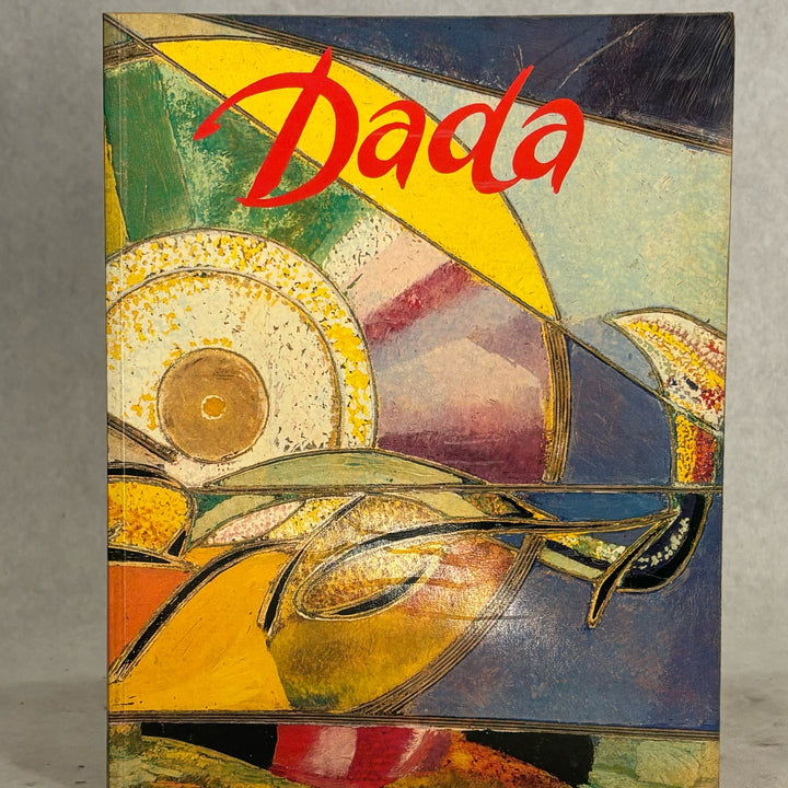 The Art of Dada ; Coffee Table/ Reference Book